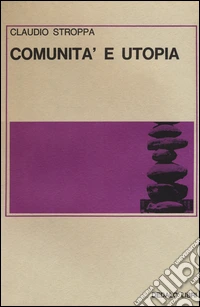 Comunità e utopia