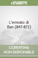 L'emirato di Bari (847-871) libro