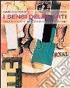 I sensi delle arti. Sinestesie e interazioni estetiche libro di Pignotti Lamberto