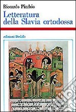 Letteratura della Slavia ortodossa (IX-XVIII sec.)