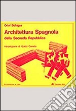 Architettura spagnola della seconda repubblica libro