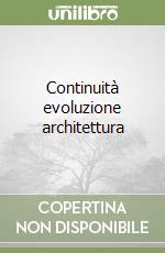 Continuità evoluzione architettura libro