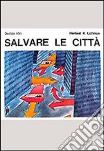 Salvare le città libro