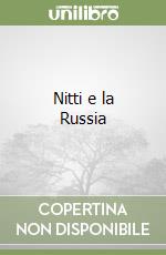 Nitti e la Russia