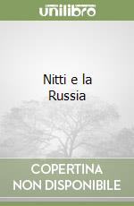 Nitti e la Russia libro