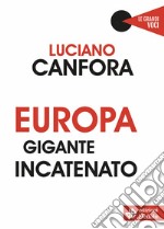 Europa gigante incatenato