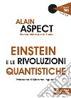 Einstein e le rivoluzioni quantistiche libro