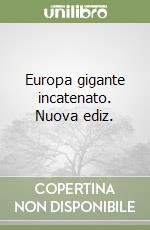 Europa gigante incatenato libro