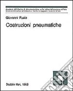 Costruzioni pneumatiche libro