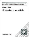 Costruzioni pneumatiche libro