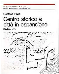 Centro storico e città in espansione