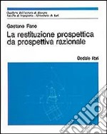 La restituzione prospettica da prospettiva razionale libro