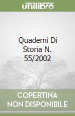 Quaderni Di Storia N. 55/2002 libro