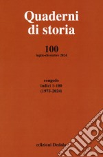 Quaderni di storia (2024). Vol. 100 libro