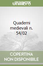 Quaderni medievali n. 54/02 libro