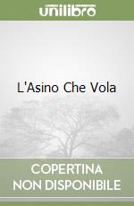 L'Asino Che Vola libro
