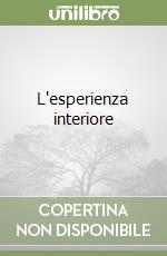 L'esperienza interiore