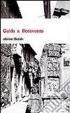 Guida a Benevento libro di Zevi L. (cur.)