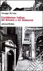 L'architettura italiana del Seicento e del Settecento