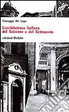 L'architettura italiana del Seicento e del Settecento libro