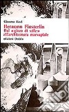 Hermann Finsterlin. Dal «Gioco di stile» all'architettura marsupiale libro di Ricci Giacomo