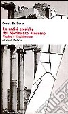 Le radici storiche del movimento moderno. Plotino e l'architettura libro