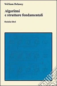 Algoritmi e strutture fondamentali