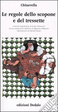 Le regole dello scopone e del tressette