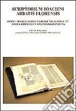 Scriptorium Ioachim abatis Florensis. Opere di Gioacchino da Fiore nel codice 322 della Biblioteca Antoniana di Padova