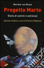 Progetto Marte. Storie di uomini e astronavi