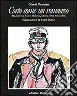 Corto come un romanzo. Illazioni su Corto Maltese, ultimo eroe romantico libro