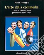 L'arte della commedia libro