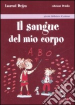 Il Sangue del mio corpo libro