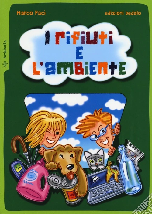 I rifiuti e l'ambiente