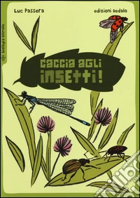 Caccia agli insetti! libro