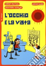 L'occhio e la vista libro