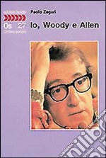 Io, Woody e Allen libro