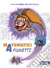 Matematici a fumetti libro