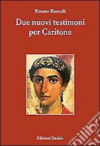 Due nuovi testimoni per Caritone