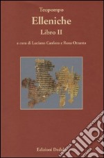 Elleniche. Libro II. Ediz. numerata libro