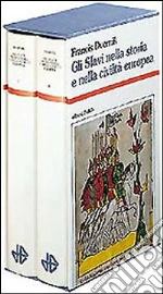 Gli slavi nella storia e nella civiltà europea