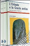 L'Oriente e la Grecia antica libro