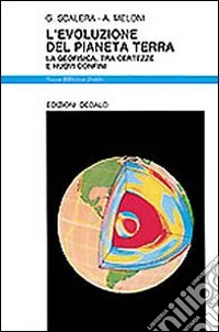L'evoluzione del pianeta terra. La geofisica, tra certezze e nuovi confini