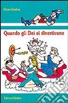 Quando gli dei si divertivano libro