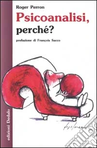 Psicoanalisi, perché? libro