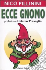 Ecce gnomo libro