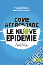 Come affrontare le nuove epidemie libro