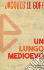 Un lungo Medioevo libro