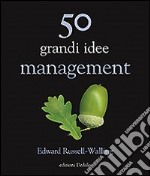 50 grandi idee. Management