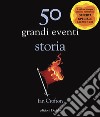 50 grandi eventi. Storia libro